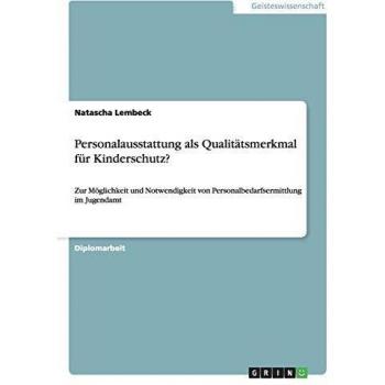 Evaluación de Personal como Indicador de Calidad en la Protección Infantil: Análisis sobre la Necesidad de Determinación de Recursos Humanos en Servicios Sociales