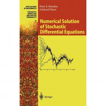 Numerical Solution of Stochastic Differential Equations