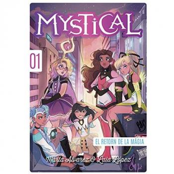Mystical 1. El retorn de la màgia