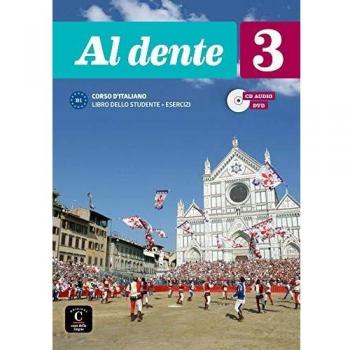 Al dente 3 Libro dello studente + esercizi + CD+DVD: Al dente 3 Libro dello studente + esercizi + CD+DVD - Aavv