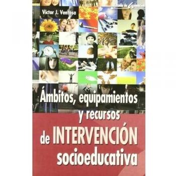 ÃMBITOS, EQUIPAMIENTOS Y RECURSOS DE INTERVENCIÃN SOCIOEDUCATIVA: 45