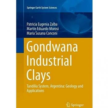 Gondwana Industrial Clays: Tandilia System, Argentina-Geology and Applications