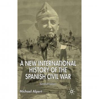 A New International History of the Spanish Civil War: Second Edition