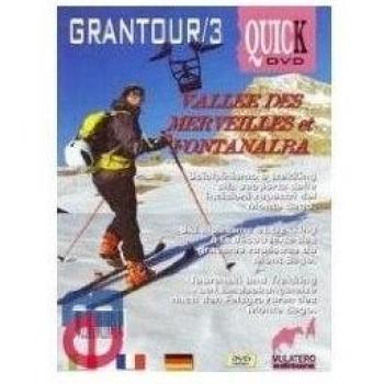 Grantour. Ediz. italiana, tedesca e francese. Con DVD. Vallée des Merveilles et Fontanalba. Scialpinismo e trekking alla scoperta delle incisioni rupestri del monte Bego