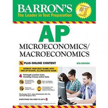 Barron's AP Microeconomics/Macroeconomics, 6th Edition: With Bonus Online Tests