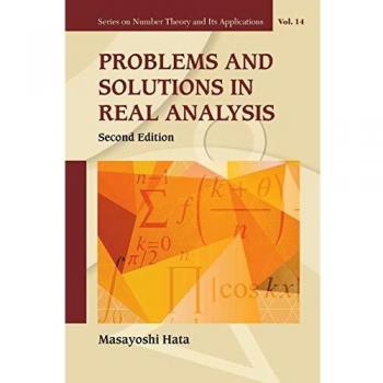 Problems And Solutions In Real Analysis