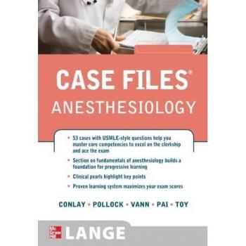 Anesthesiology Case Files by McGraw-Hill Education