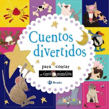 Cuentos divertidos para contar en cinco minutitos - Varios