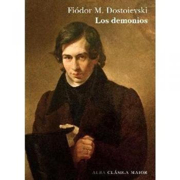 Los demonios - Fiódor M. Dostoievski