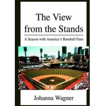 La Perspectiva desde las Gradas: Una Temporada con los Fans del Béisbol Americano (Tapa Dura)