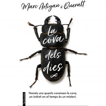 La cova dels dies - Marc Artigau I Queralt