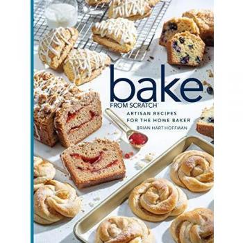 Bake from Scratch Volume 4: Artisan Recipes for Home Bakers by Brian Hart Hoffman