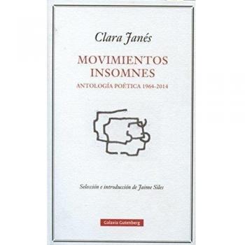 Movimientos insomnes: Antología poética 1964-2014