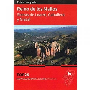Mapa Top 25 Reino De Los Mallos: SIERRAS DE LOARRE, CABALLERA Y GRATAL