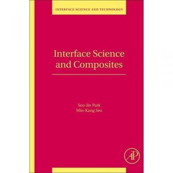 Interface Science and Composites: Volume 18