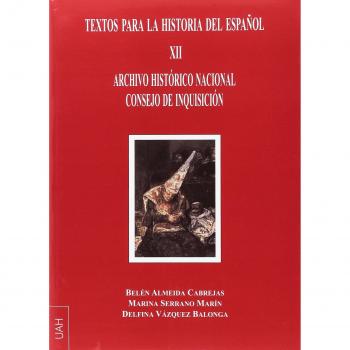 TEXTOS PARA LA HISTORIA DEL ESPAÑOL XII