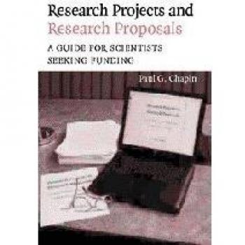 Research Projects Research Proposal: A Guide for Scientists Seeking Funding
