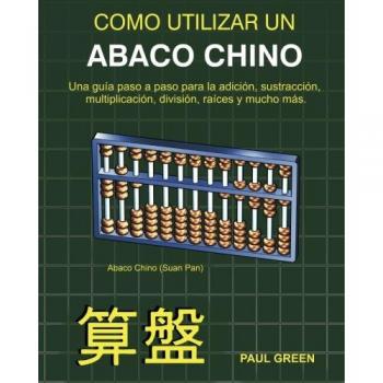 Cómo Utilizar Un Abaco Chino: