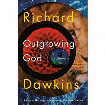 Outgrowing God: A Beginner's Guide