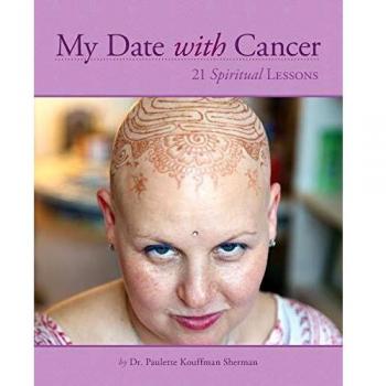 Cita con el Cáncer: 21 Lecciones Espirituales