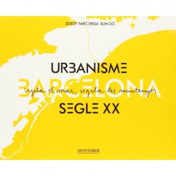 Barcelona. Urbanisme Segle XX: 0
