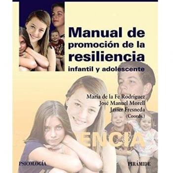 Manual de promoción de la resiliencia infantil y adolescente