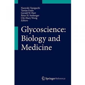 Glycoscience: Biology and Medicine