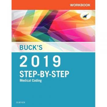 Buck's Workbook for Step-by-Step Medical Coding, 2019 Edition