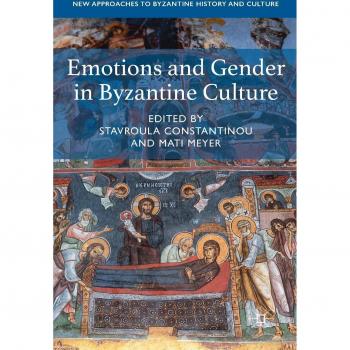 Emotions and Gender in Byzantine Culture