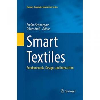 Smart Textiles: Fundamentals, Design, and Interaction