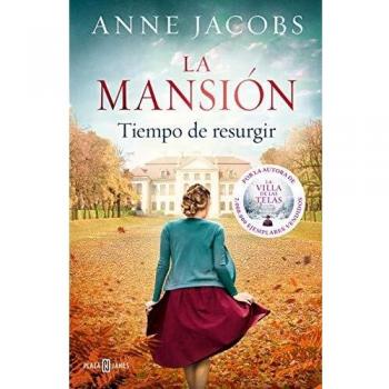 La mansión. Tiempo de resurgir