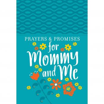 Prayers & Promises for Mommy and Me