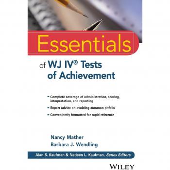 Essentials of WJ IV Tests of Achievement