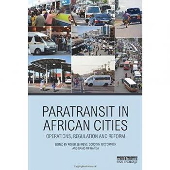 Paratransit in African Cities: Operations, Regulation and Reform