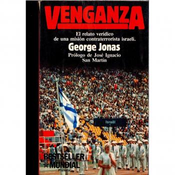 Venganza. el relato veridico de una mision contraterrorista Israel