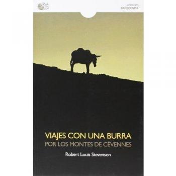 Viajes Con Una Burra Por Los Montes De Cévennes - 2ª Edición