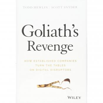 Goliaths revenge how established companies turn the tables on digital disruptors