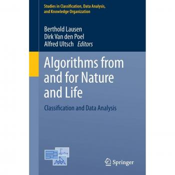 Algorithms from and for Nature and Life: Classification and Data Analysis