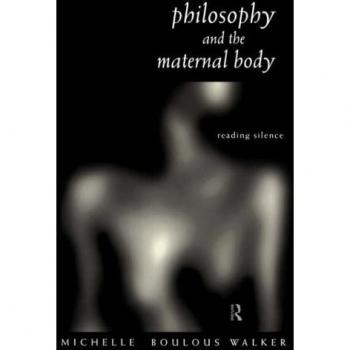 Philosophy and the Maternal Body: Reading Silence