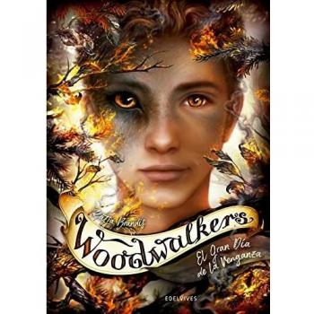 El Gran Día de la Venganza: 6 (Woodwalkers