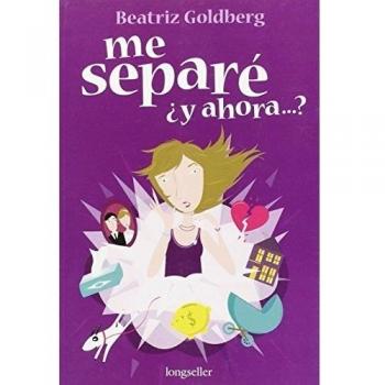 ME SEPARE ¿Y AHORA...?