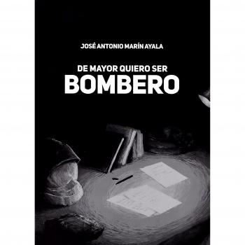 De mayor quiero ser bombero