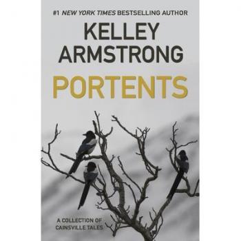 Portents: A Collection of Cainsville Tales