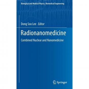 Radionanomedicine: Combined Nuclear and Nanomedicine