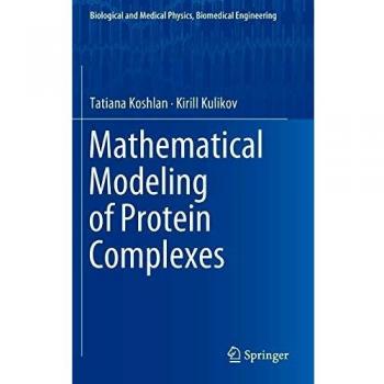 Mathematical Modeling of Protein Complexes