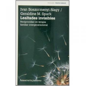Lealtades Invisibles: Reciprocidad en terapia familiar intergeneracional