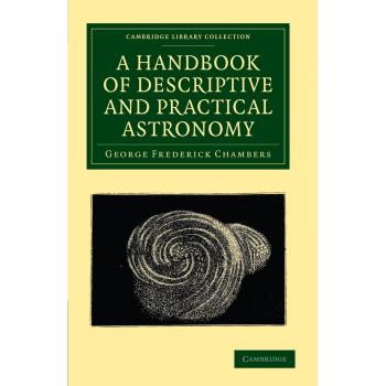 Manual de Astronomía Descriptiva y Práctica (Colección de Biblioteca de Cambridge - Astronomía)