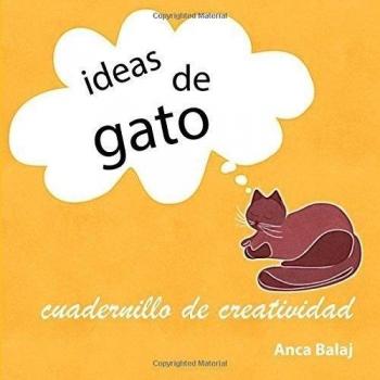 Ideas de gato: cuadernillo de creatividad