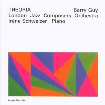 Theoria - London Jazz Composers Orchestra Irene Schweizer Barry Guy