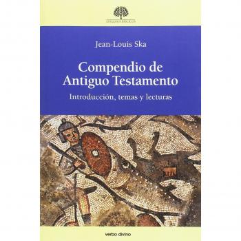 COMPENDIO DE ANTIGUO TESTAMENTO: Introducción, temas y lecturas